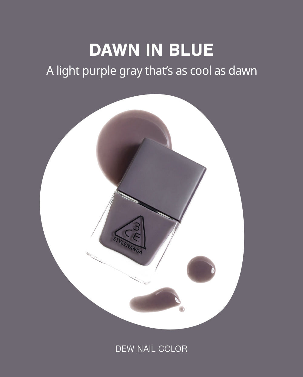 DEW NAIL COLOR #DAWN IN BLUE - 3CE